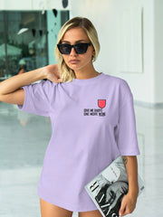 Women's Oversized Classic Fit Tee | Give Me Baby One More Wine