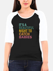 Women's Nurse Quote Raglan T-Shirt