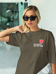 Women's Oversized Tee | Give Me Baby One More Wine