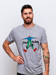 Men's Funny T shirt - Not Today Life